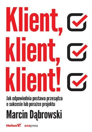 Klient, klient, klient! Jak odpowiednia...