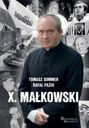 X. Małkowski, Tomasz Sommer,Rafał Pazio