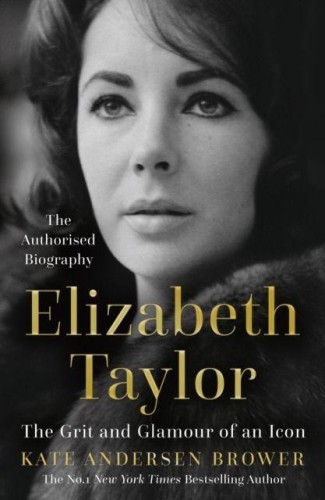 Przejdź do produktu ELIZABETH TAYLOR.  THE GRIT AND GLAMOUR OF AN...