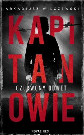 Kapitanowie, Arkadiusz Wilczewski
