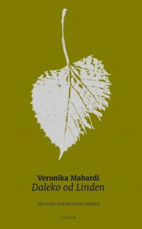 Daleko od Linden, Veronika Mabardi