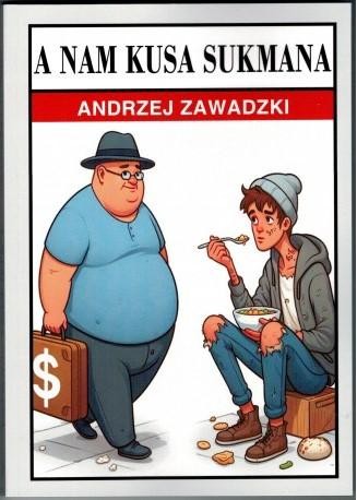 Przejdź do produktu A NAM KUSA SUKMANA, ANDRZEJ ZAWADZKI