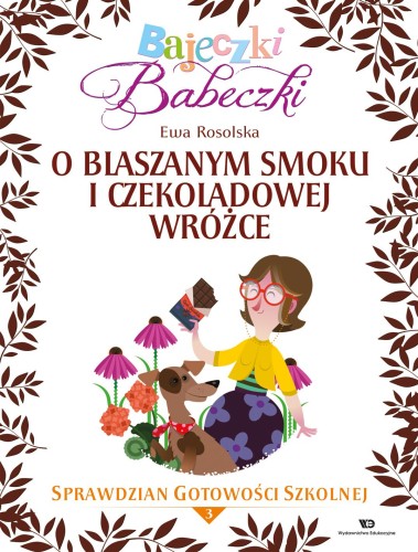 Przejdź do produktu BAJECZKI BABECZKI CZ. 3 O BLASZANYM SMOKU I...