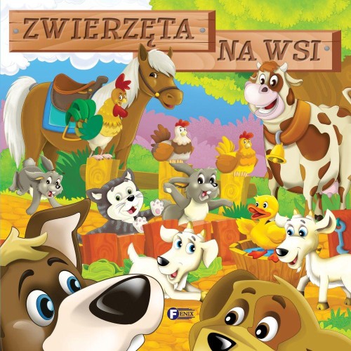 Przejdź do produktu ZWIERZĘTA NA WSI, OPRACOWANIE ZBIOROWE
