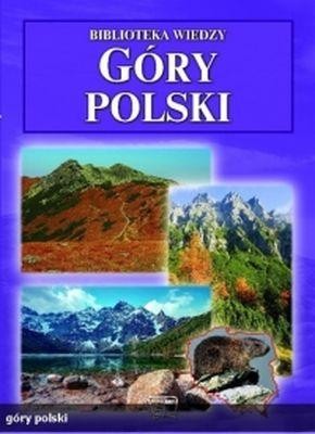 Przejdź do produktu GÓRY POLSKI BIBLIOTEKA WIEDZY, JOANNA WŁODARCZYK