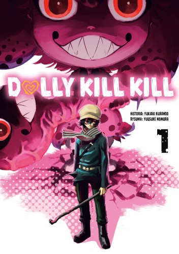 Przejdź do produktu DOLLY KILL KILL. TOM 1, YUKIAKI KURANDO