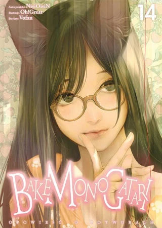 Bakemonogatari. Tom 14, Nisioisin,Oh!Great