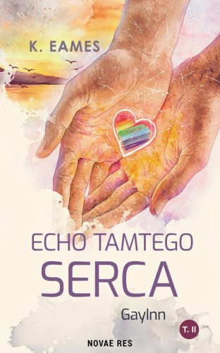 Przejdź do produktu ECHO TAMTEGO SERCA. GUYINN. TOM 2, K. EAMES
