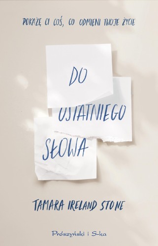 Przejdź do produktu DO OSTATNIEGO SŁOWA, TAMARA IRELAND STONE