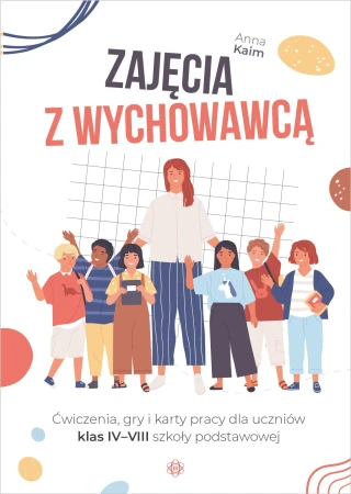 Zajęcia z wychowawcą Ćwiczenia, gry i karty...