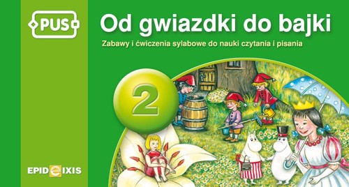 Przejdź do produktu PUS OD GWIAZDKI DO BAJKI ZABAWY I ĆWICZENIA...