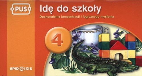 Przejdź do produktu PUS IDĘ DO SZKOŁY 4 - DOSKONALENIE...