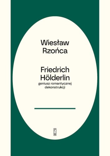Przejdź do produktu FRIEDRICH HÖLDERLIN – GENIUSZ ROMANTYCZNEJ...