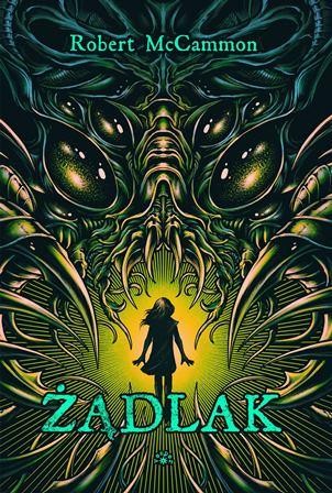Przejdź do produktu ŻĄDLAK, ROBERT MCCAMMON