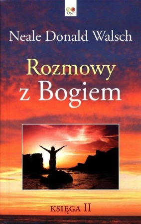 Rozmowy z Bogiem. Księga 2, Walsch Neale Donald