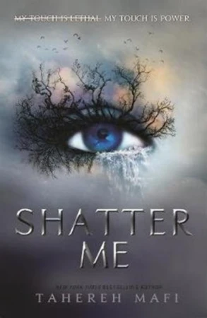 Shatter Me wer. angielska, Tahereh Mafi