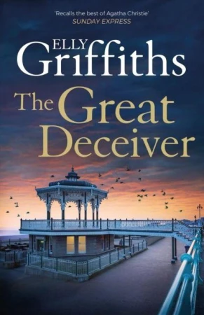 The Great Deceiver wer. angielska, Elly Griffiths
