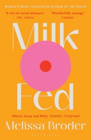 Milk Fed wer. angielska, Melissa Broder