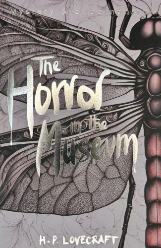 Przejdź do produktu THE HORROR IN THE MUSEUM. TALES OF MYSTERY &...
