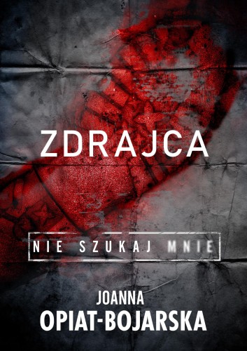 Przejdź do produktu ZDRAJCA. NIE SZUKAJ MNIE. TOM 2