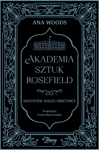 Przejdź do produktu WSZYSTKIE NASZE OBIETNICE. AKADEMIA SZTUK...