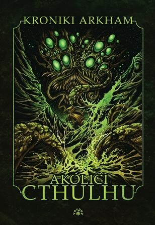 Przejdź do produktu AKOLICI CTHULHU, OPRACOWANIE ZBIOROWE