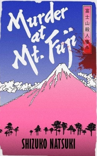 Przejdź do produktu MURDER AT MOUNT FUJI WER. ANGIELSKA