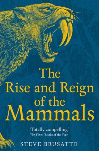 Przejdź do produktu THE RISE AND REIGN OF THE MAMMALS WER. ANGIELSKA