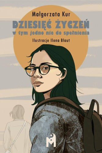 Przejdź do produktu DZIESIĘĆ ŻYCZEŃ, W TYM JEDNO NIE DO SPEŁNIENIA