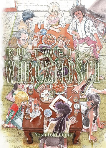 Przejdź do produktu KU TWEJ WIECZNOŚCI. TOM 21, YOSHITOKI OIMA
