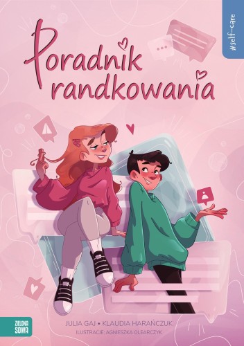 Przejdź do produktu PORADNIK RANDKOWANIA. SELF-CARE
