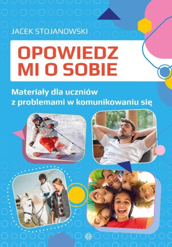 Przejdź do produktu OPOWIEDZ MI O SOBIE KARTY PRACY DLA UCZNIÓW Z...