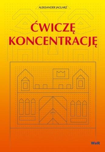 Przejdź do produktu ĆWICZĘ KONCENTRACJĘ, ALEKSANDER JAGLARZ