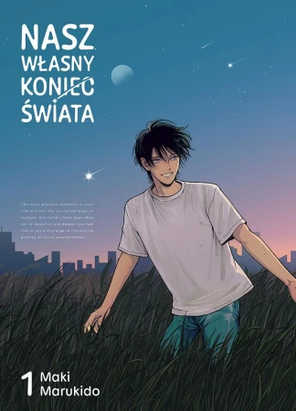 Nasz własny koniec świata. Tom 1, Maki Marukido