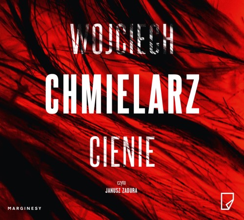 Przejdź do produktu CD MP3 CIENIE, WOJCIECH CHMIELARZ