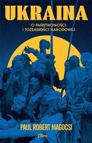 Przejdź do produktu UKRAINA. O PAŃSTWOWOŚCI I TOŻSAMOŚCI NARODOWEJ