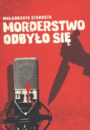 Morderstwo odbyło się, Małgorzata Starosta