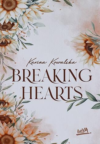 Przejdź do produktu BREAKING HEARTS, KARINA KOWALSKA