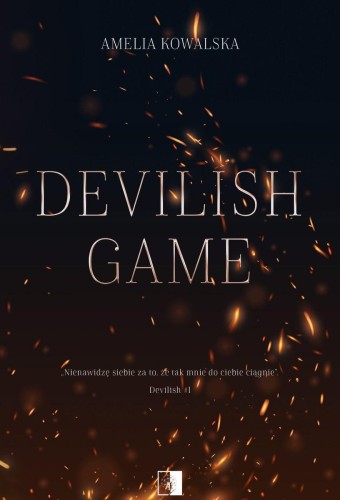 Przejdź do produktu DEVILISH GAME. DEVILISH. TOM 1, AMELIA KOWALSKA
