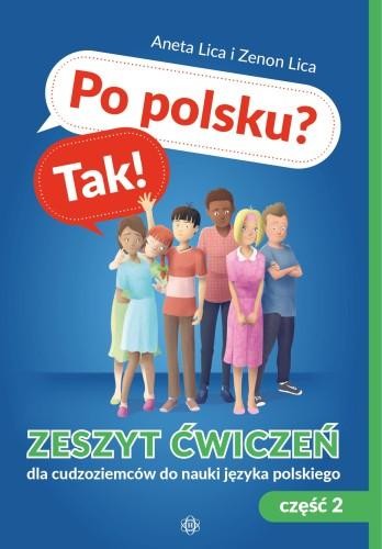 Przejdź do produktu PO POLSKU? TAK! ZESZYT ĆWICZEŃ CZ.2