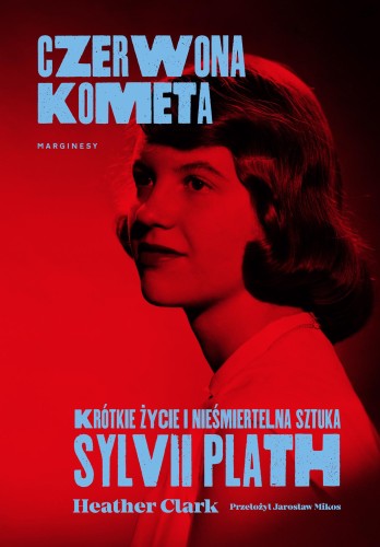 Przejdź do produktu CZERWONA KOMETA. KRÓTKIE ŻYCIE I NIEŚMIERTELNA...