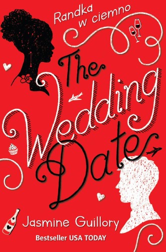 Przejdź do produktu THE WEDDING DATE. RANDKA W CIEMNO