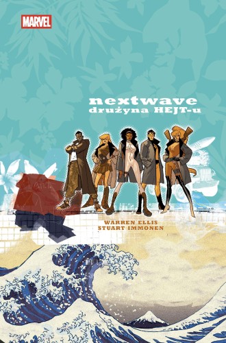 Przejdź do produktu NEXTWAVE. DRUŻYNA HEJT-U. MARVEL CLASSIC