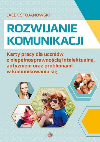 Przejdź do produktu ROZWIJANIE KOMUNIKACJI, JACEK STOJANOWSKI