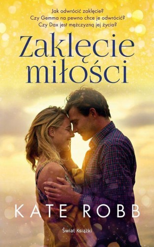 Przejdź do produktu ZAKLĘCIE MIŁOŚCI, KATE ROBB