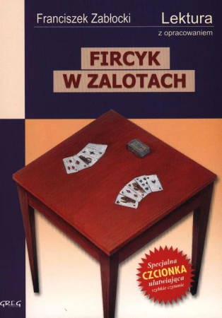 Fircyk w zalotach. Lektura z opracowaniem wyd....