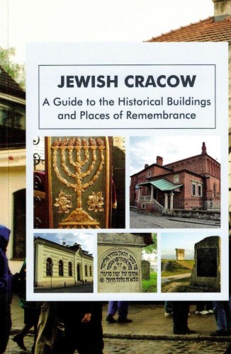 Przejdź do produktu JEWISH CRACOW. A GUIDE TO THE JEWISH...