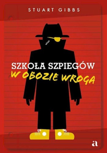Przejdź do produktu SZKOŁA SZPIEGÓW. W OBOZIE WROGA. TOM 3 WYD. 2024