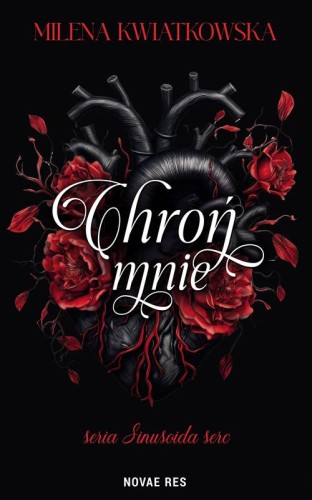 Przejdź do produktu CHROŃ MNIE, MILENA KWIATKOWSKA