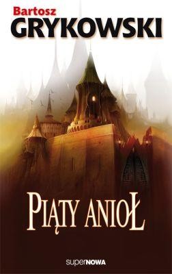 Przejdź do produktu PIĄTY ANIOŁ, BARTOSZ GRYKOWKSI